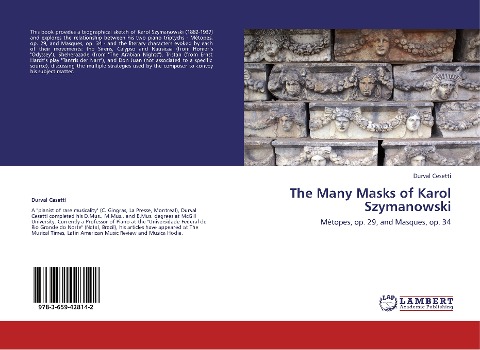 The Many Masks of Karol Szymanowski: Métopes, op. 29, and Masques, op. 34