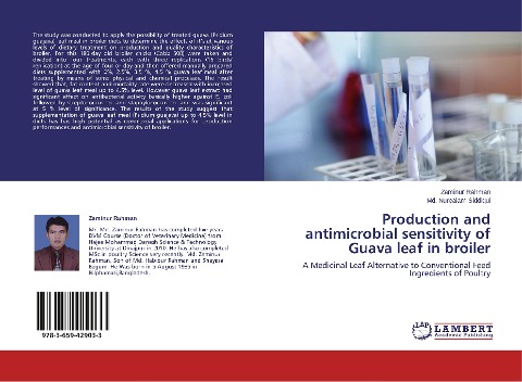 Production and antimicrobial sensitivity of Guava leaf in broiler: A Medicinal Leaf Alternative to Conventional Feed Ingredients of Poultry