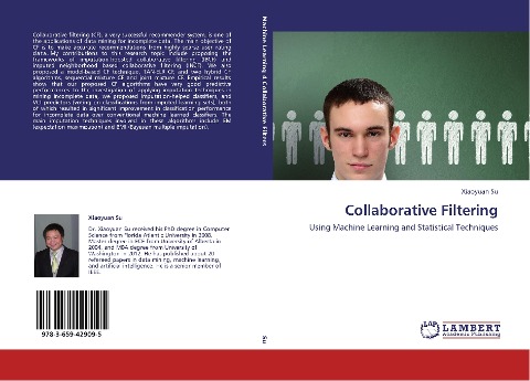 Collaborative Filtering: Using Machine Learning and Statistical Techniques