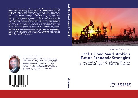 Peak Oil and Saudi Arabia's Future Economic Stratagies: An Empirical Study into Saudi Arabia's Petrolium Based Economy in Light of Oil Peaking Phenomenon