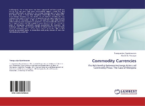 Commodity Currencies: The Relationship between Exchange Rates and Commodity Prices: The Case of Mongolia