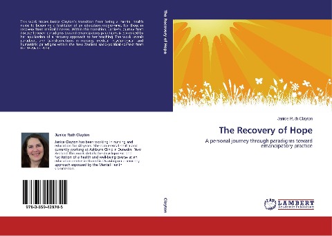 The Recovery of Hope: A personal journey through paradigms toward emancipatory practice