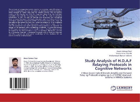 Study Analysis of H.D.A.F Relaying Protocols in Cognitive Networks: 2-Hops based Hybrid Decode Amplify and Forward Relaying Protocols employing 2 x 2 OSTBC Alamouti scheme in MIMOs Systems