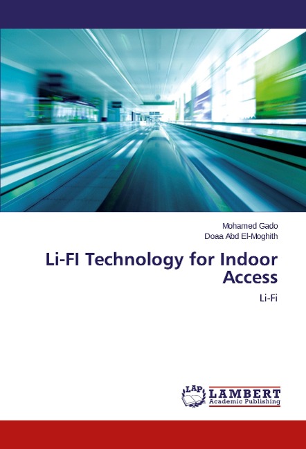 Li-FI Technology for Indoor Access: Li-Fi