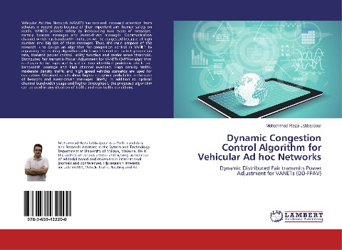 Dynamic Congestion Control Algorithm for Vehicular Ad hoc Networks: Dynamic Distributed Fair transmits Power Adjustment for VANETs (DD-FPAV)