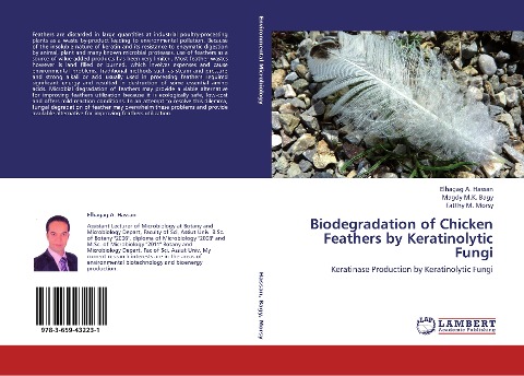 Biodegradation of Chicken Feathers by Keratinolytic Fungi: Keratinase Production by Keratinolytic Fungi