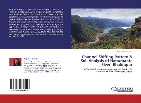 Channel Shifting Pattern & Soil Analysis of Hanumante River, Bhaktapur: A Study of Bramayeni to Lokhunthali Section Of Hanumante River, Bhaktapur, Nepal