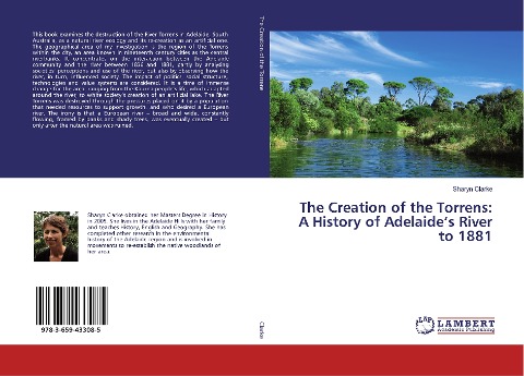 The Creation of the Torrens: A History of Adelaides River to 1881