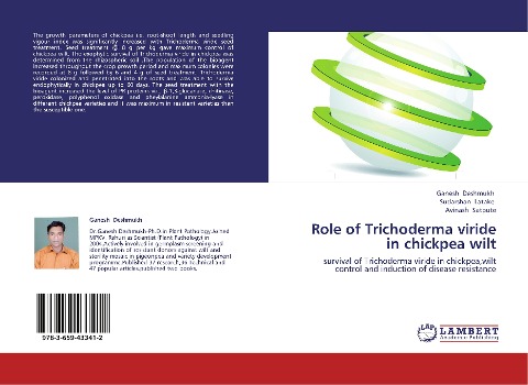 Role of Trichoderma viride in chickpea wilt: survival of Trichoderma viride in chickpea,wilt control and induction of disease resistance