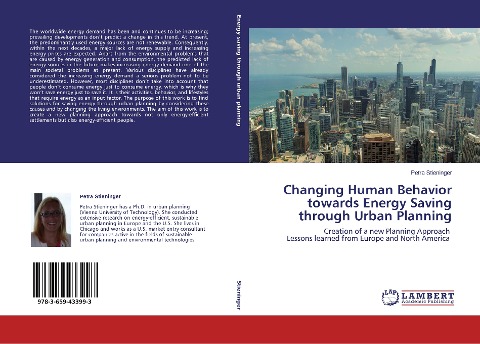 Changing Human Behavior towards Energy Saving through Urban Planning: Creation of a new Planning Approach Lessons learned from Europe and North America