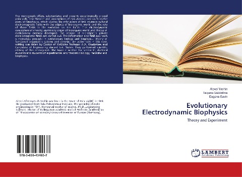Evolutionary Electrodynamic Biophysics: Theory and Experiment