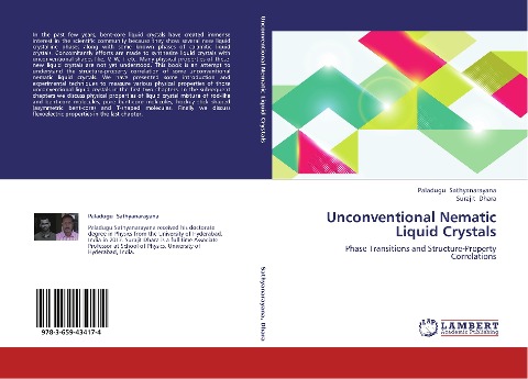 Unconventional Nematic Liquid Crystals: Phase Transitions and Structure-Property Correlations