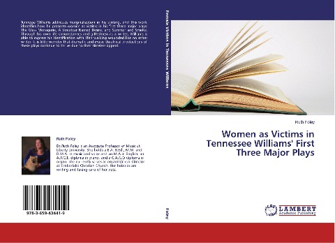 Women as Victims in Tennessee Williams First Three Major Plays
