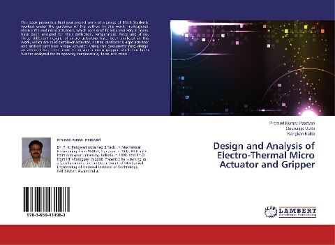 Design and Analysis of Electro-Thermal Micro Actuator and Gripper