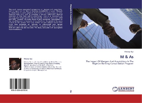 M & As: The Impact Of Mergers And Acquisitions In The Nigerian Banking Consolidation Program