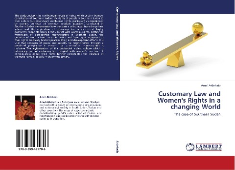 Customary Law and Womens Rights in a changing World: The case of Southern Sudan