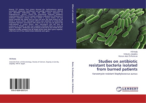 Studies on antibiotic resistant bacteria isolated from burned patients: Vancomycin resistant Staphylococcus aureus