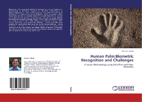 Human Palm:Biometric Recognition and Challenges: A fusion Methodology using Palm Print and Palm Geometry