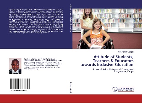 Attitude of Students, Teachers & Educators towards Inclusive Education: A case of Nairobi Integrated Educational Programme, Kenya