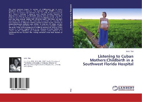 Listening to Cuban Mothers:Childbirth in a Southwest Florida Hospital