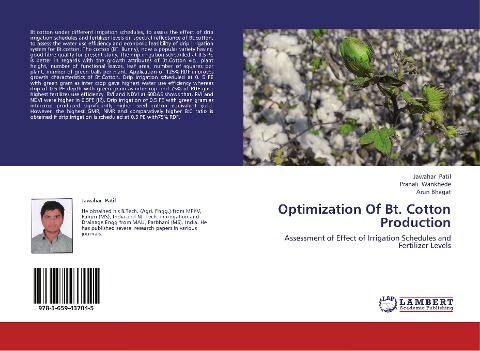 Optimization Of Bt. Cotton Production: Assessment of Effect of Irrigation Schedules and Fertilizer Levels