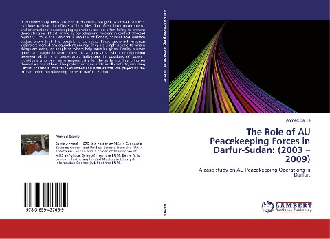 The Role of AU Peacekeeping Forces in Darfur-Sudan: (2003 - 2009)¿: A case study on AU Peacekeeping Operations in Darfur