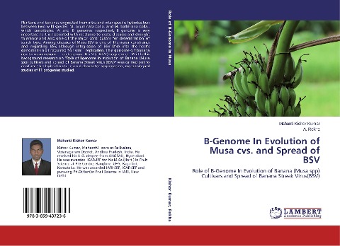 B-Genome In Evolution of Musa cvs. and Spread of BSV: Role of B-Genome In Evolution of Banana (Musa spp) Cultivars and Spread of Banana Streak Virus(BSV)
