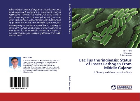Bacillus thuringiensis: Status of Insect Pathogen From Middle Gujarat: A Diversity and Characterization Study