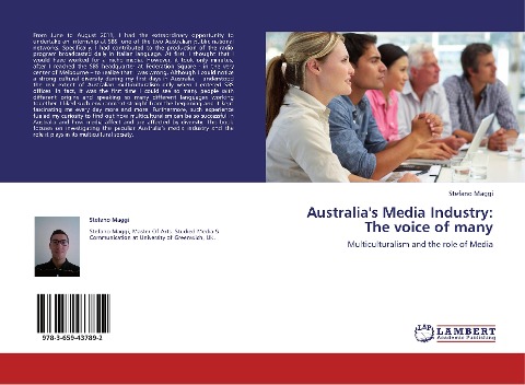 Australias Media Industry: The voice of many: Multiculturalism and the role of Media