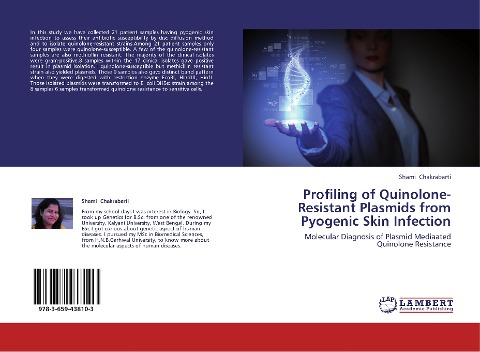 Profiling of Quinolone-Resistant Plasmids from Pyogenic Skin Infection: Molecular Diagnosis of Plasmid Mediaated Quinolone Resistance