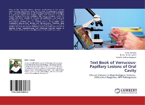 Text Book of Verrucous-Papillary Lesions of Oral Cavity: Clinical Features, Histopathological Features, Differential Diagnosis, HPV Pathogenesis