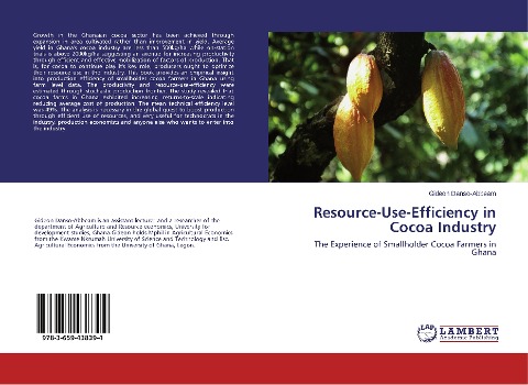 Resource-Use-Efficiency in Cocoa Industry: The Experience of Smallholder Cocoa Farmers in Ghana