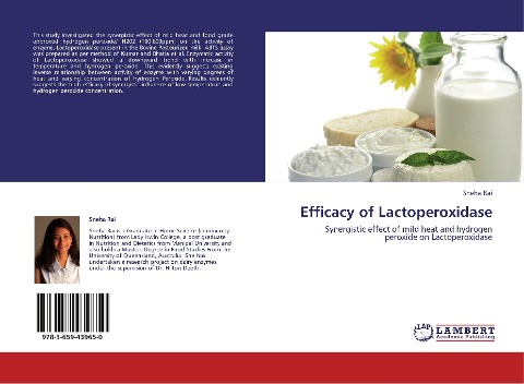 Efficacy of Lactoperoxidase: Synergistic effect of mild heat and hydrogen peroxide on Lactoperoxidase