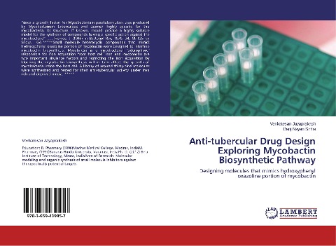 Anti-tubercular Drug Design Exploring Mycobactin Biosynthetic Pathway: Designing molecules that mimics hydroxyphenyl oxazoline portion of mycobactin