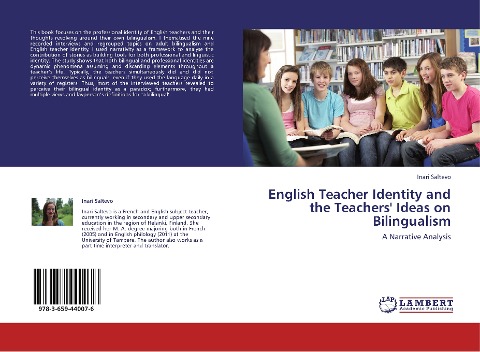 English Teacher Identity and the Teachers Ideas on Bilingualism: A Narrative Analysis