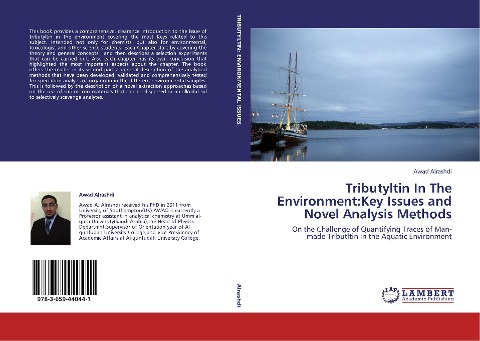 Tributyltin In The Environment:Key Issues and Novel Analysis Methods: On the Challenge of Quantifying Traces of Man-made Tributltin in  the Aquatic Environment