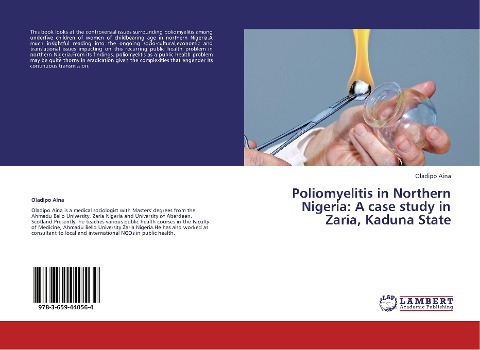 Poliomyelitis in Northern Nigeria: A case study in Zaria, Kaduna State