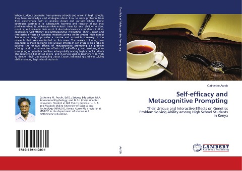 Self-efficacy and Metacognitive Prompting: Their Unique and Interactive Effects on Genetics Problem Solving Ability among High School Students in Kenya