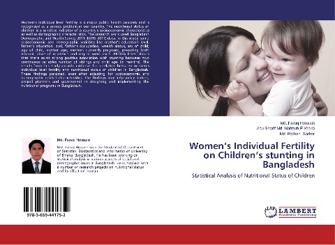 Womens Individual Fertility on Childrens stunting in Bangladesh: Statistical Analysis of Nutritional Status of Children