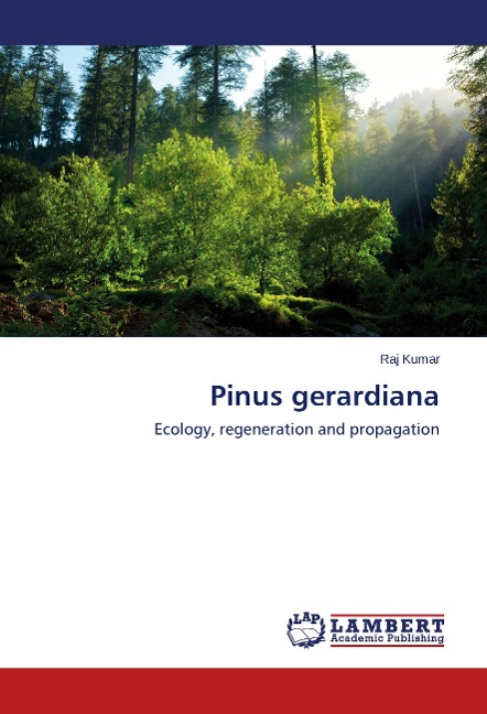 Pinus gerardiana: Ecology, regeneration and propagation
