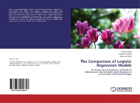 The Comparison of Logistic Regression Models: On Analyzing the Predictors of Health of Adolescences, having Multinomial Response in Jimma Zone South West Ethiopia