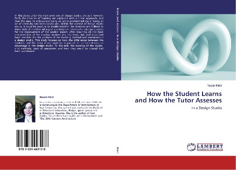 How the Student Learns and How the Tutor Assesses: In a Design Studio