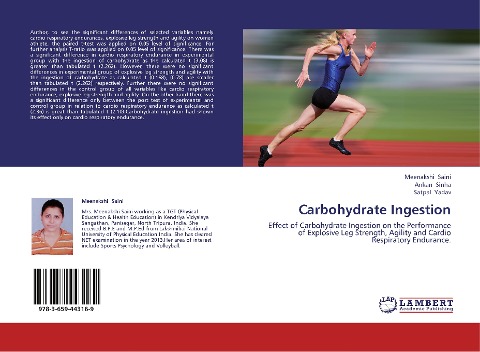 Carbohydrate Ingestion: Effect of Carbohydrate Ingestion on the Performance of Explosive Leg Strength, Agility and Cardio Respiratory Endurance.