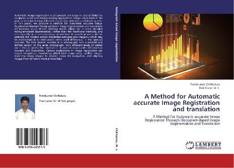 A Method for Automatic accurate Image Registration and translation: A Method for Automatic accurate Image Registration Through Histogram-Based Image Segmentation and Translation