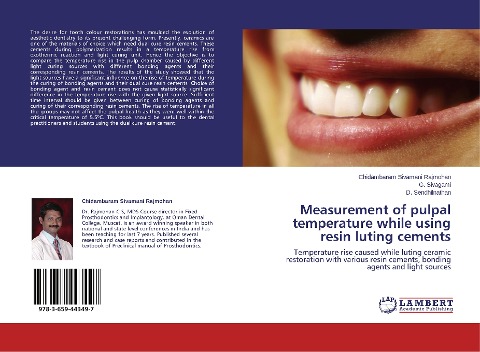Measurement of pulpal temperature while using resin luting cements: Temperature rise caused while luting ceramic restoration with various resin cements, bonding agents and light sources