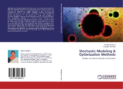 Stochastic Modeling & Optimization Methods: Studies on Cancer Growth and Control