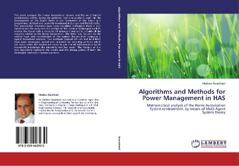 Algorithms and Methods for Power Management in HAS: Mathematical analysis of the Home Automation System environment, by means of Multi Agent System theory
