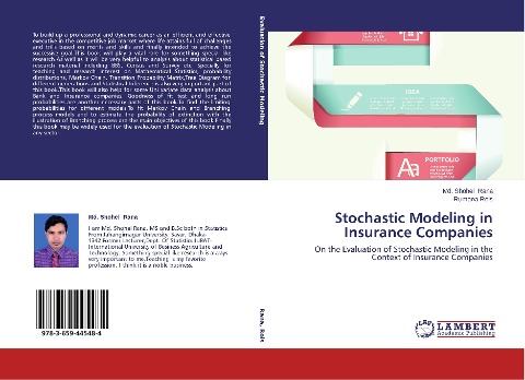 Stochastic Modeling in Insurance Companies: On the Evaluation of Stochastic Modeling in the Context of Insurance Companies