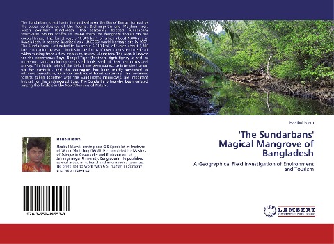 The Sundarbans Magical Mangrove of Bangladesh: A Geographical Field Investigation of Environment and Tourism