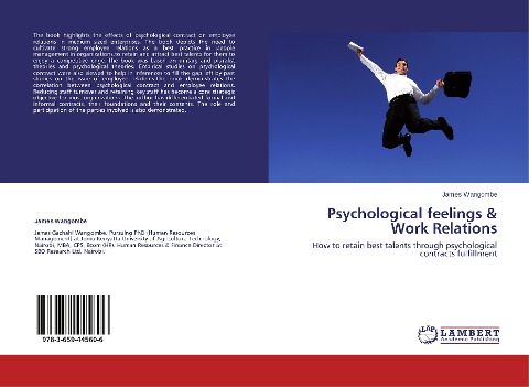Psychological feelings & Work Relations: How to retain best talents through psychological contracts fulfillment